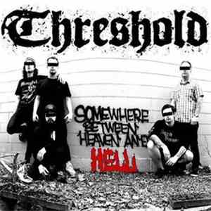 Threshold - Somewhere Between Heaven And Hell