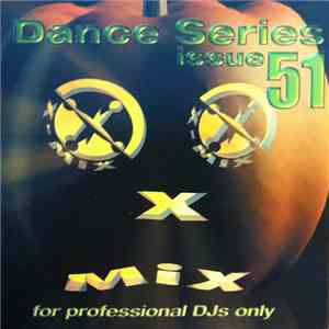 Various - X-Mix Dance Series 51