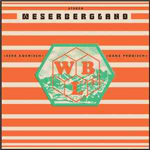Weserbergland - Sehr Kosmisch • Ganz Progisch