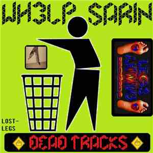 Wh3lp / Sarin - Dead Tracks