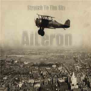 Aileron - Stretch To The Sky