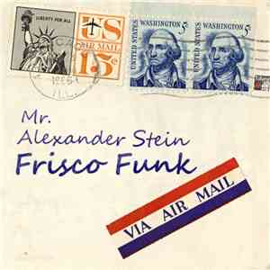 Alexander Stein - Frisco Funk
