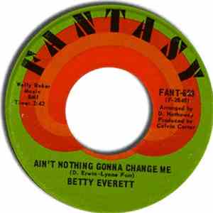 Betty Everett - Ain't Nothing Gonna Change Me