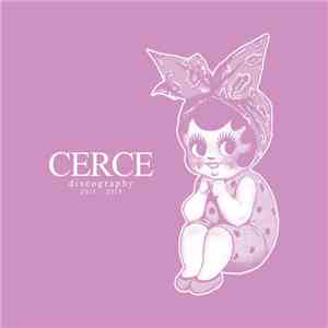 Cerce - Discography 2011 - 2013