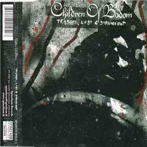 Children Of Bodom - Trashed, Lost & Strungout
