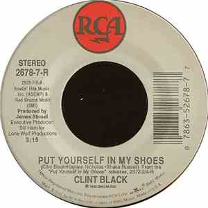 Clint Black - Put Yourself In My Shoes