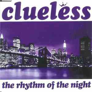 Clueless - The Rhythm Of The Night