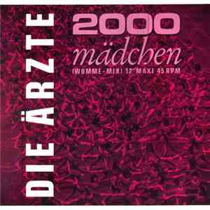 Die Ärzte - 2000 Mädchen