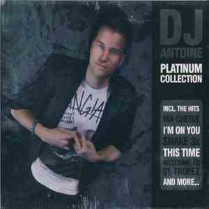 DJ Antoine - Platinum Collection