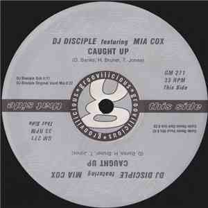 DJ Disciple - Caught Up