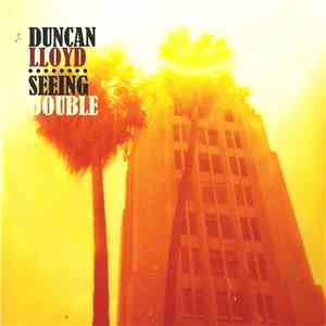Duncan Lloyd - Seeing Double