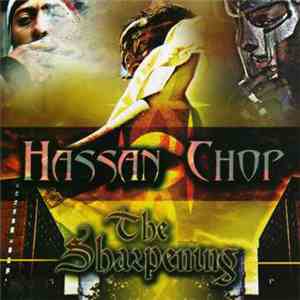 Hassan Chop - The Sharpening