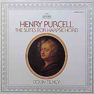 Henry Purcell - Colin Tilney - The Suites For Harpsichord