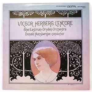 Herbert / The Eastman-Dryden Orchestra, Donald Hunsberger, Conductor - Victor Herbert: L'Encore