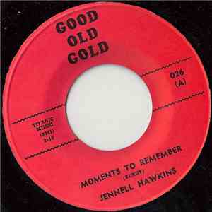Jennell Hawkins / Charles Perry - Moments To Remember / Move On Love