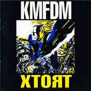 KMFDM - Xtort
