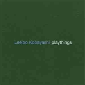 Leeloo Kobayashi - Playthings