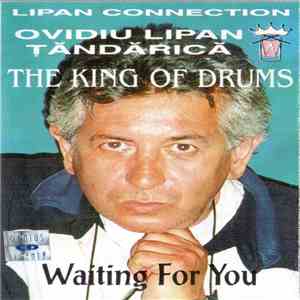 Lipan Connection, Ovidiu Lipan Țăndărică - The King Of Drums - Waiting For ...