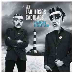 Los Fabulosos Cadillacs - La Salvación De Solo Y Juan