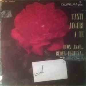 Mario Pezzotta E La Sua Orchestra / Aurelio Fierro - Tanti Auguri A Te / Bu ...