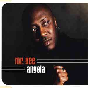Mr. Gee - Angela