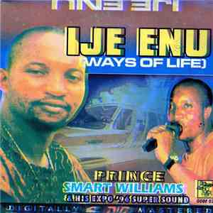 Prince Smart Williams &  His Expo '96 Super Sound - Ije Enu