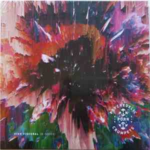 Psychedelic Porn Crumpets - Old News For New People / High Visceral (B​-​Si ...