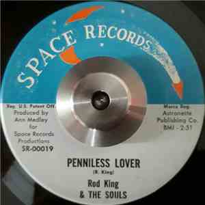 Rod King & The Souls - Penniless Lover / Music To My Ears