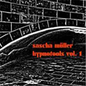 Sascha Müller - Hypnotools Vol. 01
