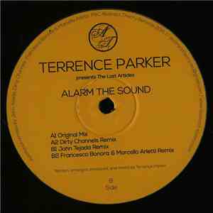 Terrence Parker Presents The Lost Articles - Alarm The Sound