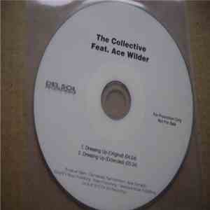The Collective Feat. Ace Wilder - Dressing Up