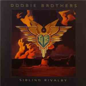 The Doobie Brothers - Sibling Rivalry