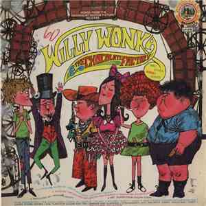 The Golden Orchestra And Chorus - Willy Wonka And The Chocolate Factory And Other Sweet Songs