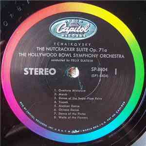 The Hollywood Bowl Symphony Orchestra, Felix Slatkin - Tchaikovsky: Nutcrac ...