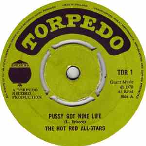 The Hot Rod All Stars - Pussy Got Nine Life / Lick It Back