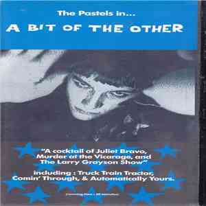 The Pastels - A Bit Of The Other