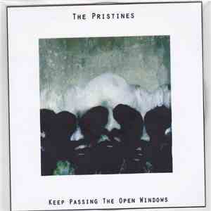 The Pristines - Keep Passing The Open Windows