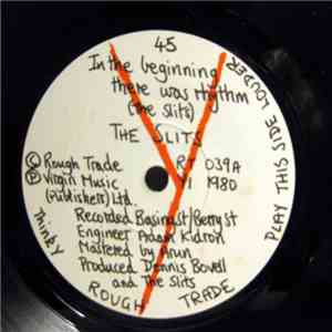 The Slits - In The Beginning There Was Rhythm