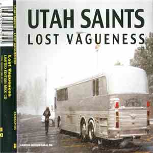 Utah Saints - Lost Vagueness