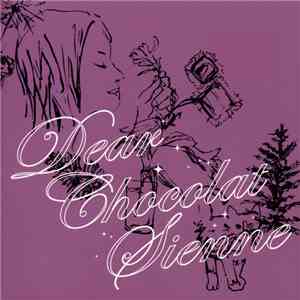 V.A. - Dear Chocolat Sienne