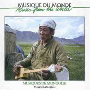 Various - Musiques De Mongolie - Music Of Mongolia