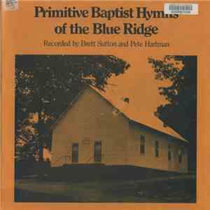 Various - Primitive Baptist Hymns Of The Blue Ridge
