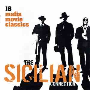 Various - The Sicilian Connection (16 Mafia Movie Classics)