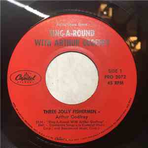 Arthur Godfrey - Selections From Sing-A-Round With Arthur Godfrey