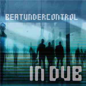 Beatundercontrol - In Dub