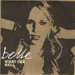 Belle  - What The Hell