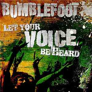 Bumblefoot - Let Your Voice Be Heard