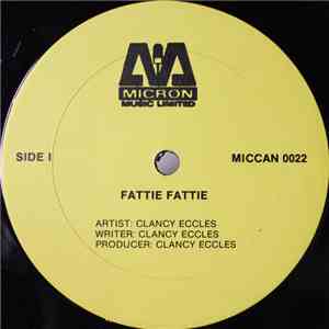 Clancy Eccles - Fattie Fattie