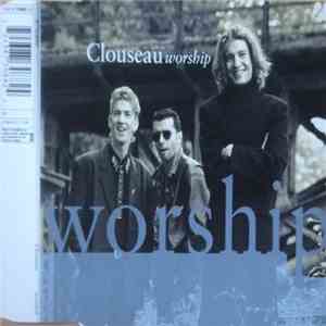 Clouseau - Worship