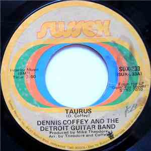 Dennis Coffey And The Detroit Guitar Band - Taurus